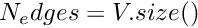 $ N_edges = V.size() $