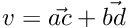 $v=\vec{ac}+\vec{bd}$