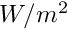 $ W/m^2 $