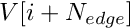 $ V[i+N_{edge}] $
